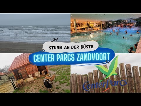 Center Parcs Zandvoort 2023 |Stürmischer Regen an der Küste| Aqua Mundo, Bauernhof u. leckerer Fisch