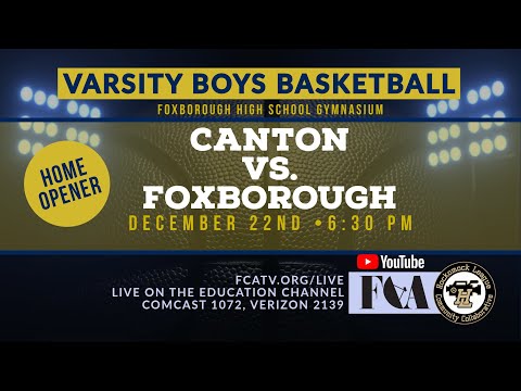 Thumbnail for Varsity Boys Basketball – Canton vs. Foxborough 12/22/25