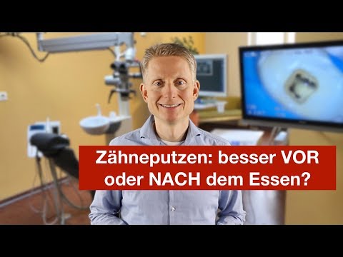 Zähneputzen: besser vor oder nach dem Essen?