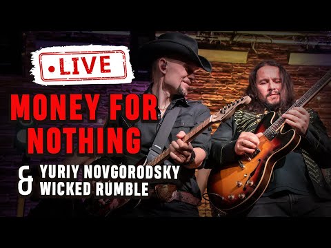 Money For Nothing - Yuriy Novgorodsky & Wicked Rumble (Dire Straits Live Cover)