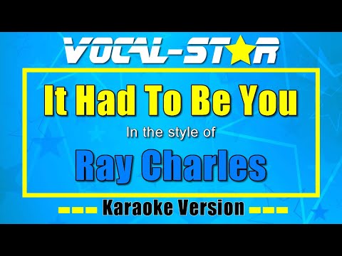 It Had To Be You - Ray Charles