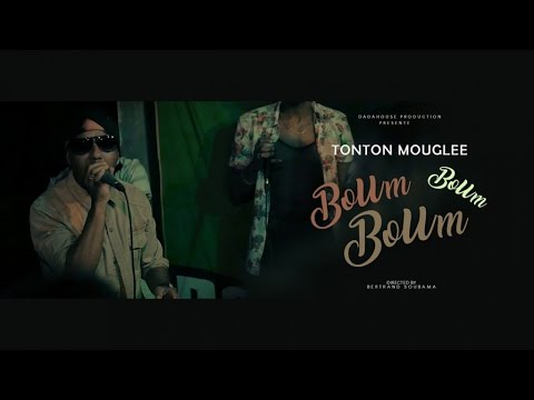 Tonton Mouglee - Boum Boum Boum - Dada House Prod (Février 2017)