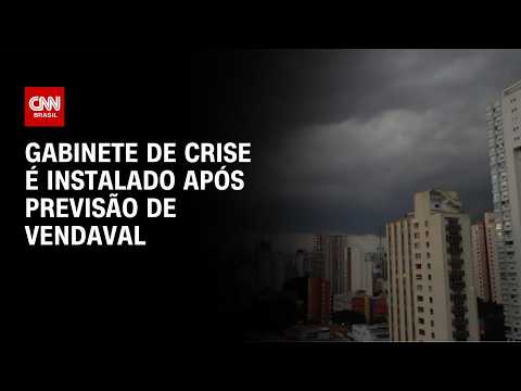 São Paulo instala Gabinete de Crise por previsão de ventos de até 100 km/h | CNN NOVO DIA