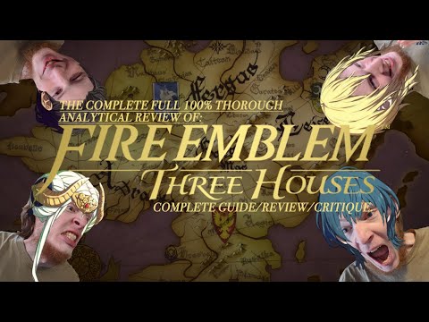 The Complete Full 100% Analytical Review of: Fire Emblem Three Houses Complete Guide/Review/Critique