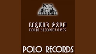 Liquid Gold - Dance Yourself Dizzy (7 Inch) video