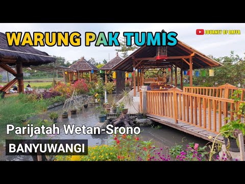 WARUNG PAK TUMIS | Perijatah Wetan - Srono Banyuwangi | Kuliner murah tempatnya mewah