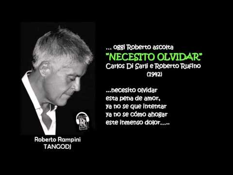Oggi Roberto Ascolta CARLOS DI SARLI - "NECESITO OLVIDAR"