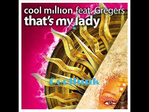 Cool Million feat. Gregers - That's My Lady (Boogie 12 Mix)