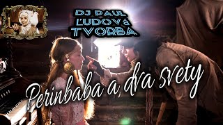 Download lagu Perinbaba a dva svety Slovenská Dj Paul Ľudová ... mp3