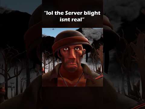 [TF2] Server blight got poor bro #tf2 #tf2memes #fyp