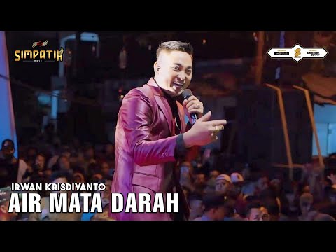 IRWAN KRISDIYANTO - AIR MATA DARAH - LIVE JANTI RW 04 FT KLK AUDIO - SIMPATIK MUSIC