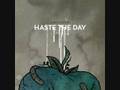 Haste The Day - 68 (lyrics)