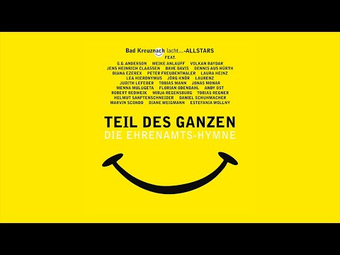 Bad Kreuznach lacht...-Allstars - Teil des Ganzen - Die Ehrenamts-Hymne (prod. by Benedikt Stumpf)