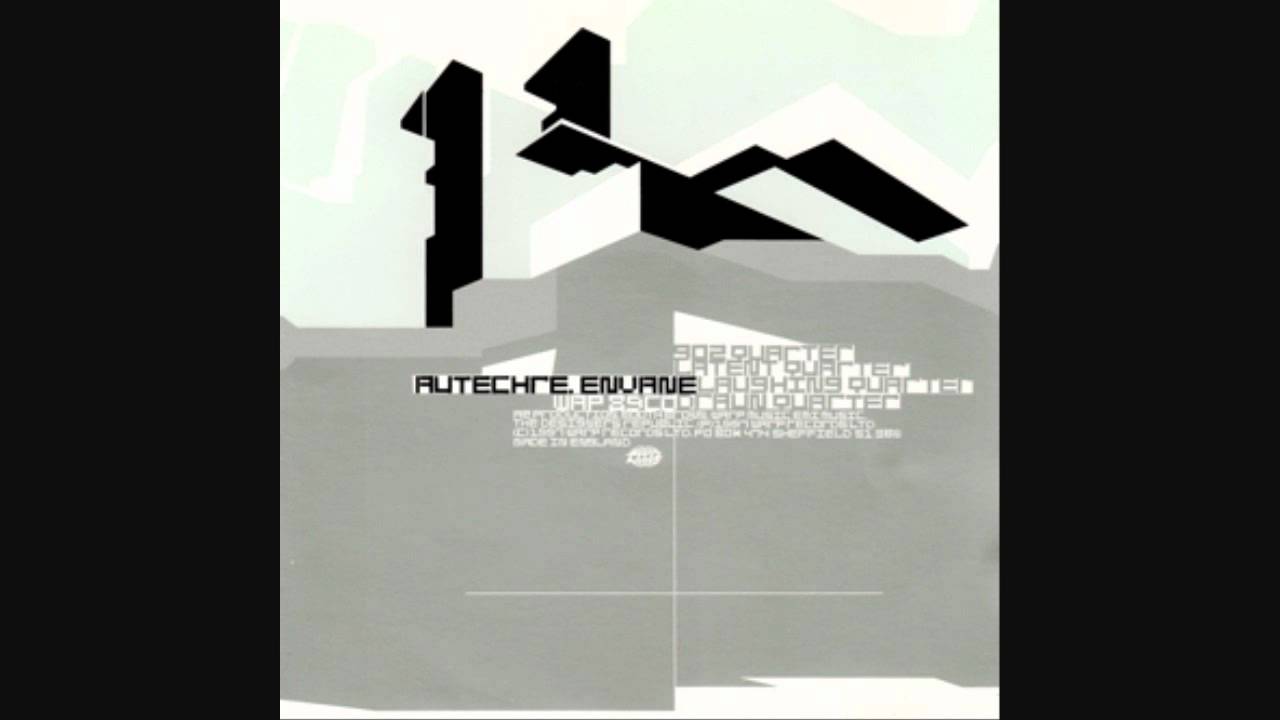 Autechre - Laughing Quarter