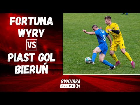A KLASA: FORTUNA WYRY - PIAST GOL BIERUŃ (SKRÓT MECZU)