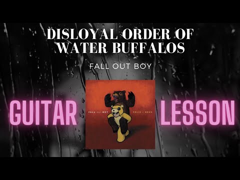 Disloyal Order Of Water Buffaloes - Fall Out Boy