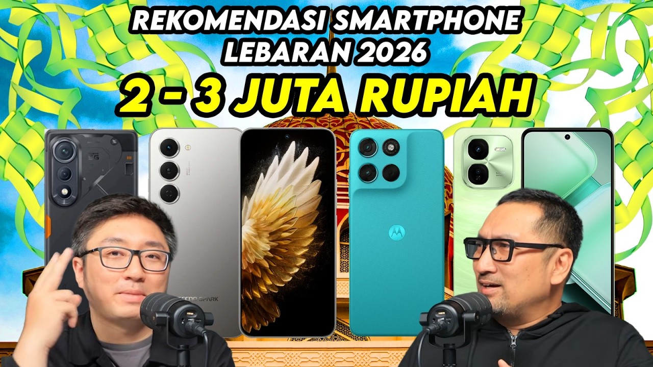 Rekomendasi Hape Terjangkau Rp 2 - 3 Juta - Menjelang Lebaran 2026!