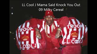 LL Cool J Mama Said Knock You Out - 09 Milky Cereal