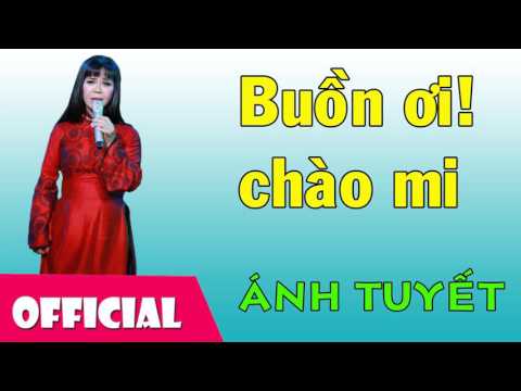 Thể hiện bởi Ánh Tuyết