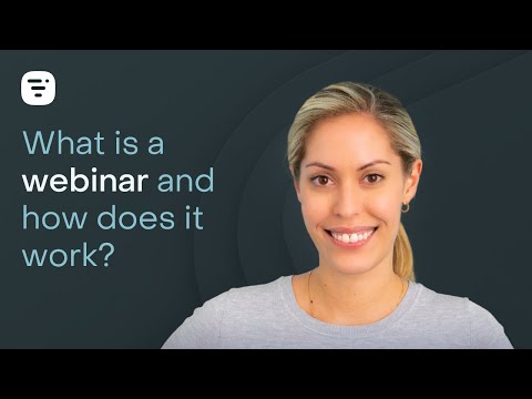 What is a webinar and how does it work?