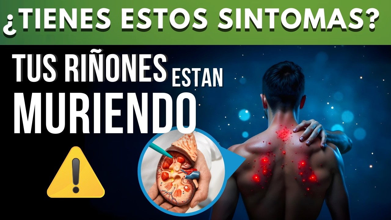 ⚠️ ¡SEÑALES de que tus RIÑONES están MURIENDO!