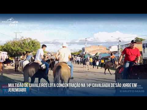 MULTIDÃO DE CAVALEIROS LOTA CONCENTRAÇÃO NA 14ª CAVALGADA DE SÃO JORGE EM JEREMOABO