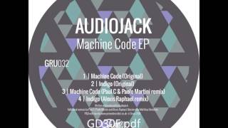 Audiojack - Machine Code (Paul C & Paolo Martini remix)