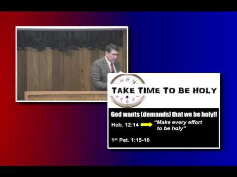 Take Time to Be Holy; It Changes Everything