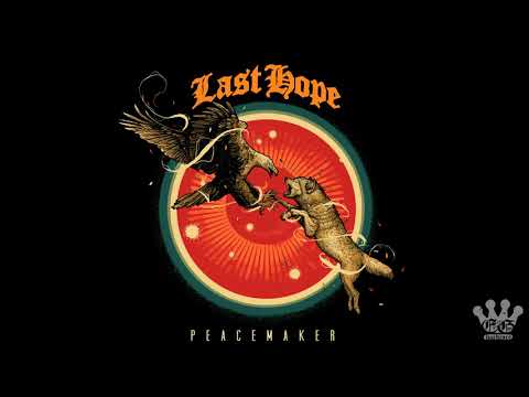 [EGxHC] Last Hope - Peacemaker - 2019 (Full Album)