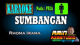 Download lagu SUMBANGAN || Rhoma Irama || KARAOKE Nada PRIA mp3