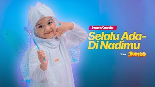 Download lagu Selalu Ada Di Nadimu - Inara Kamila Cover mp3 Download lagu Selalu Ada Di Nadimu - Inara Kamila Cover mp3