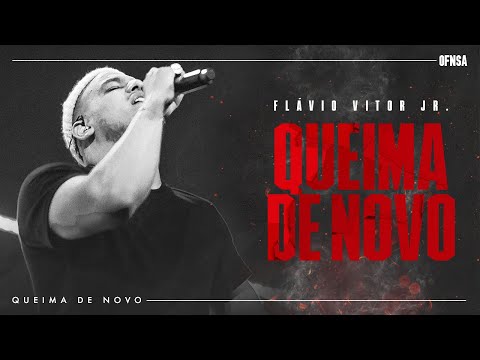 Queima de Novo - Flavio Vitor Jr (Ao Vivo em São Paulo