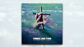 JustPierre @JustMePierre - Times Like This (Ft. JeVo'n &amp; Påtience) [lyrics in the description]