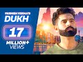 DUKH - Anmol ft. Parmish Verma | M Vee | New Punjabi Sad Songs 2019