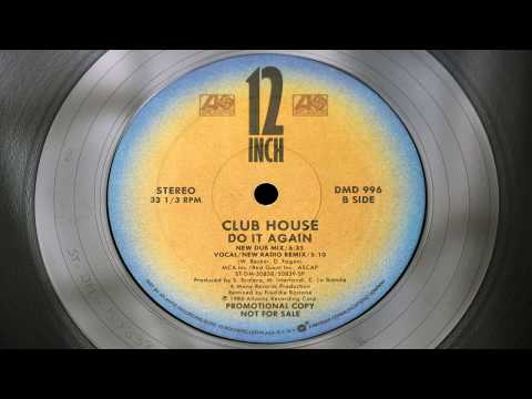 Club House - Do It Again (New Radio Remix)