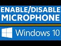 How to Enable / Disable Microphone in Windows 10 - Turn On / Off Mic How to Enable / Disable Microphone in Windows 10 - Turn On / Off Mic