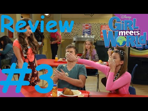 Girl Meets Sneak Attack - Review : S1E3 - Girl Meets World
