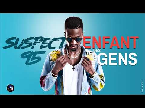 Suspect 95 - ENFANT DES GENS (prod by Riico King)