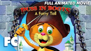 Puss in Boots: A Furry Tail | Full Cartoon Fairy Tale Adventure Movie | Free HD Animated Film | FC