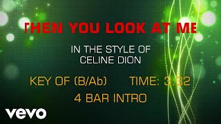 Céline Dion - Then You Look At Me (Karaoke)