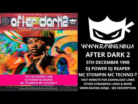 After Dark 2 5th December 1998 Dj Power Dj Reaper Mc Stompin Mc Techno T Mc Jet happy hardcore rave