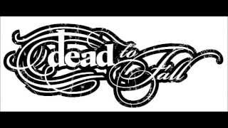 Dead To Fall - Graven Image