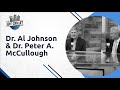 Dr. Al Johnson & Dr. Peter A. McCullough | The Jeff Crilley Show