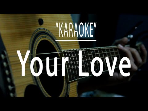 Your love - Acoustic karaoke (Alamid)