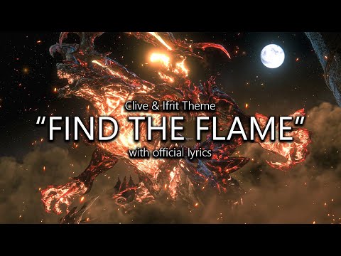 "Find The Flame" (Clive & Ifrit Theme) with Official Lyrics | Final Fantasy XVI