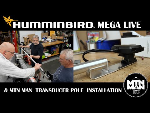 How To: Humminbird MEGA Live Install with MTN MAN Pole