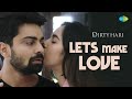 Lets Make Love Video Song Dirty Hari MS Raju Simrat Kaur Shravan Ruhani Sharma