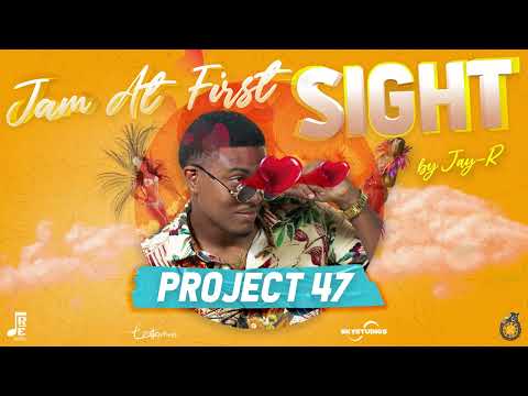 JAYR - JAM AT FIRST SIGHT (PROJECT 47) SOCA 2022