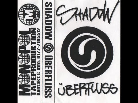 Shadow ‎– Überfluss  -1999-  #BerlinRap