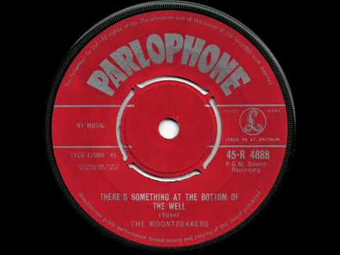 1962 The Moontrekkers (Joe Meek) - There's Something at the Bottom of the Well